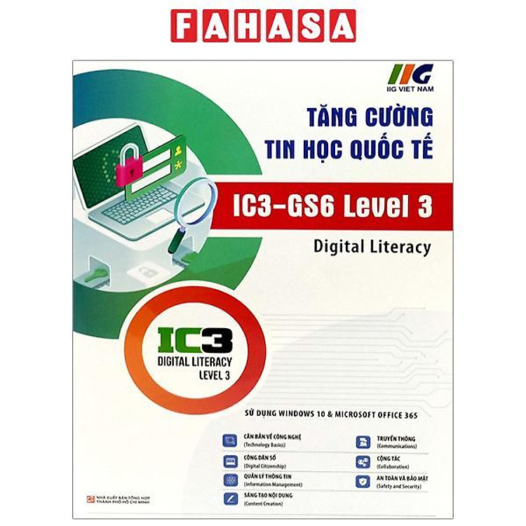 Tăng Cường Tin Học Quốc Tế – IC3 – GS6 Level 3 (Tái Bản 2024)