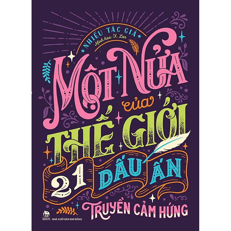 Một Nửa Của Thế Giới – 21 Dấu Ấn Truyền Cảm Hứng