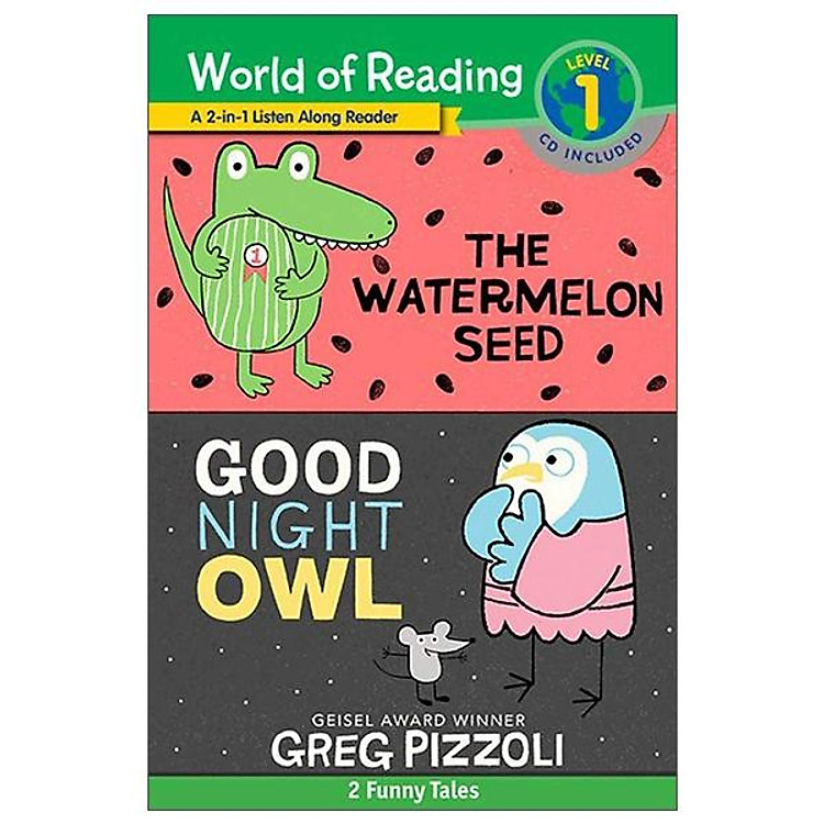 World of Reading Level 1: The Watermelon Seed; Good Night Owl: 2-in-1 Listen-Along Reader