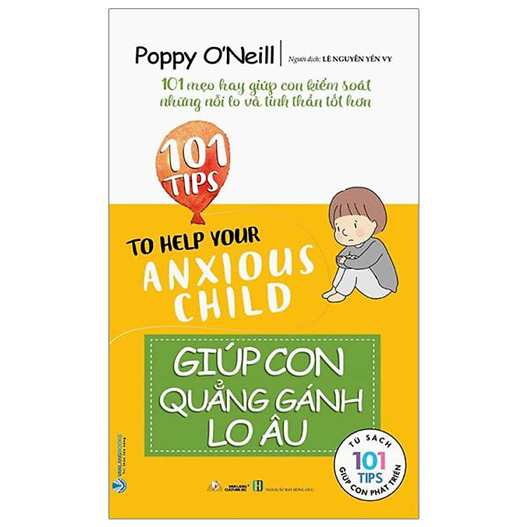 101 Tips - Giúp Con Quẳng Gánh Lo Âu