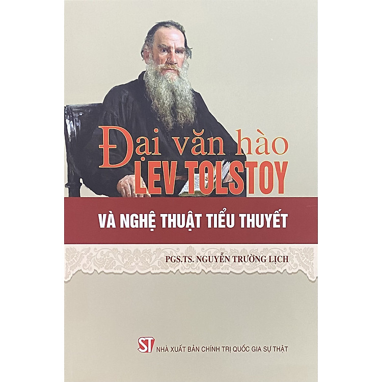 Đại văn hào Lev Tolstoy và nghệ thuật tiểu thuyết