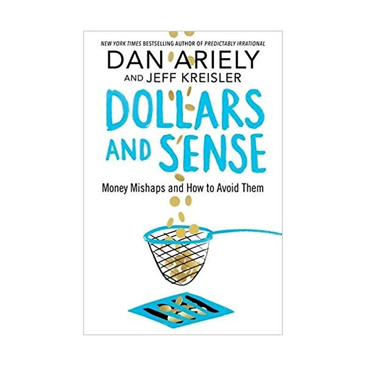 Dollars and Sense: Money Mishaps and How to Avoid Them Paperback