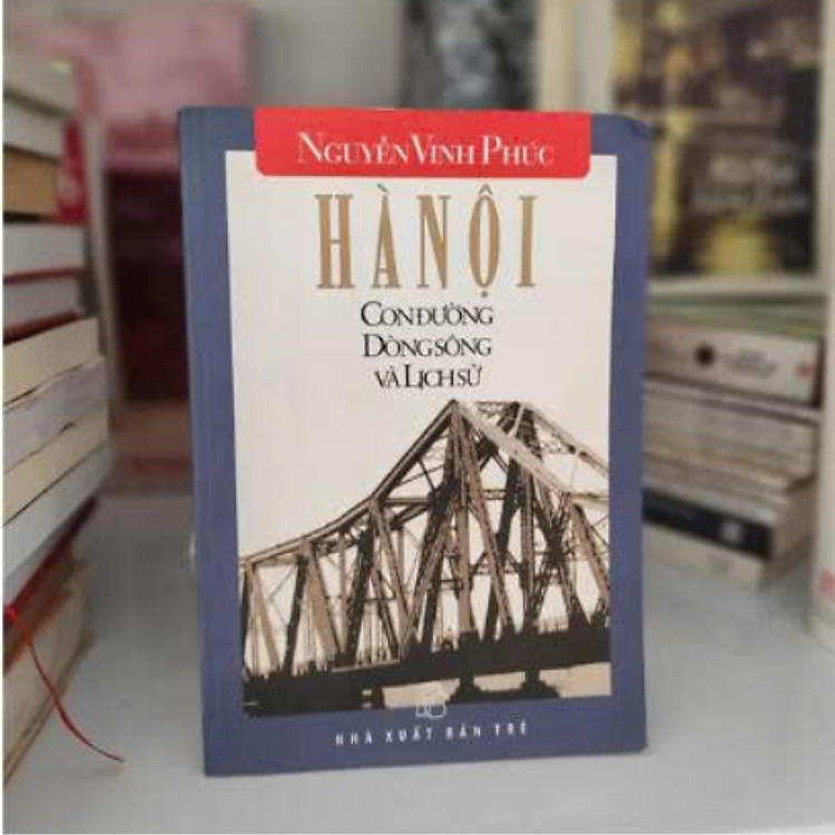 Hà Nội con đường Dòng sông và lịch sử