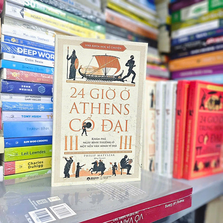 NHÀ KHOA HỌC KỂ CHUYỆN - 24 GIỜ Ở ATHENS CỔ ĐẠI - Philip Matyszak - Hồng Trà dịch – Omega Plus
