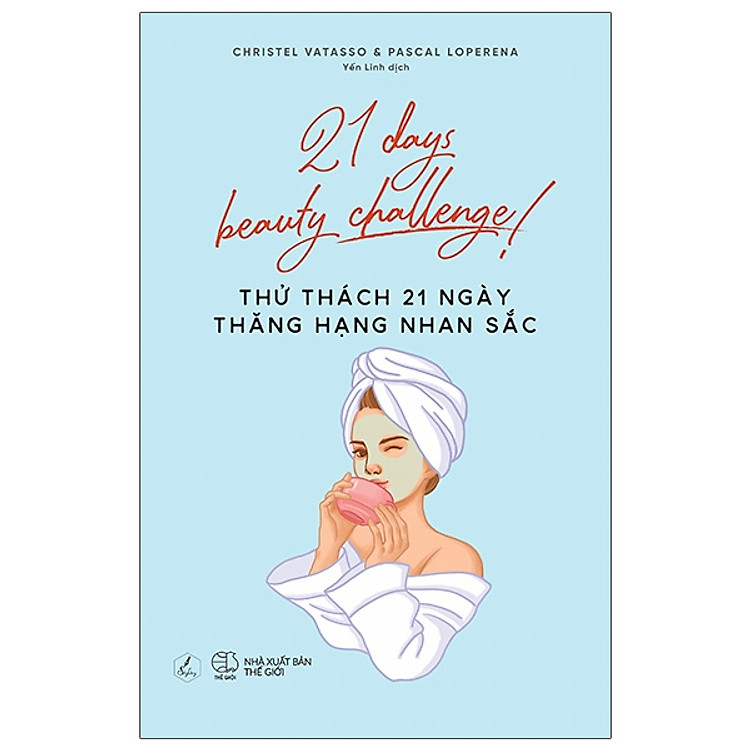 Thử Thách 21 Ngày Thăng Hạng Nhan Sắc