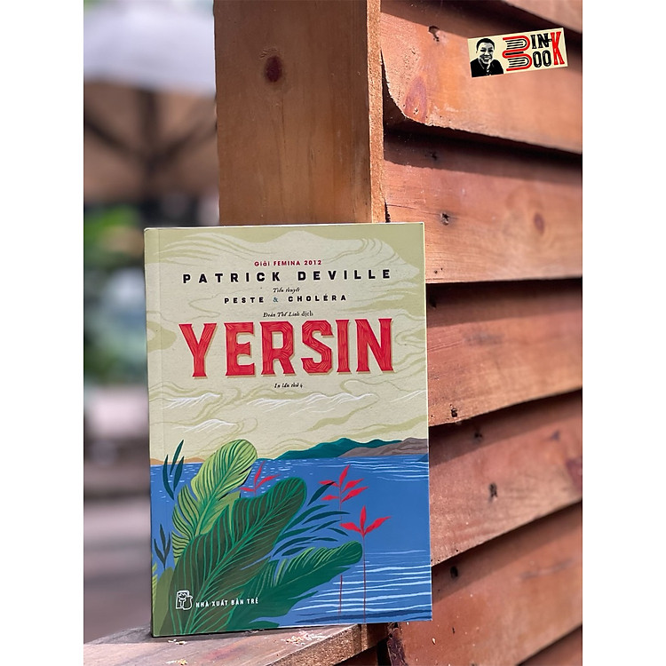 YERSIN – Patrick Deville (Tái bản lần thứ 4)