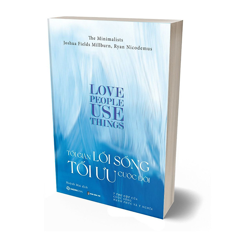 Tối Giản Lối Sống - Tối Ưu Cuộc Đời (7 Trụ Cột Của Cuộc Sống Hạnh Phúc Và Ý Nghĩa) - Ảnh 2