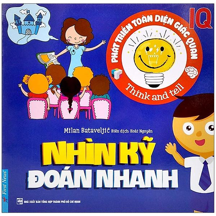 Phát Triển Toàn Diện Giác Quan IQ – Nhìn Kỹ Đoán Nhanh
