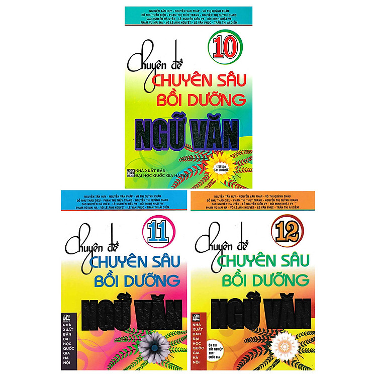 Combo Chuyên Đề Chuyên Sâu Bồi Dưỡng Ngữ Văn 10, 11, 12
