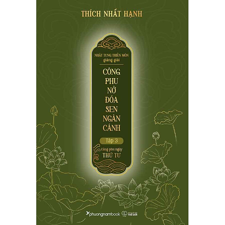 Nhật Tụng Thiền Môn Giảng Giải – Công Phu Nở Đóa Sen Ngàn Cánh (Tập 3)