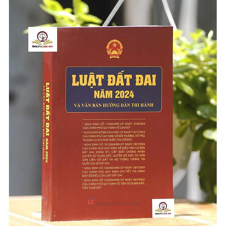 Luật Đất Đai năm 2024 và văn bản hướng dẫn thi hành