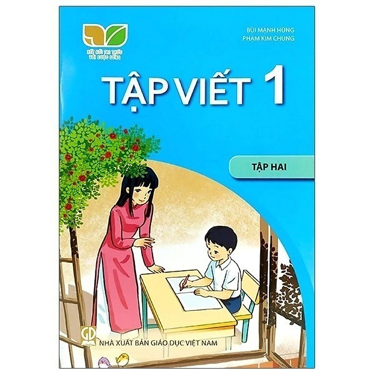 Tập Viết 1 – Kết Nối Tri Thức Với Cuộc Sống (Tập 2)