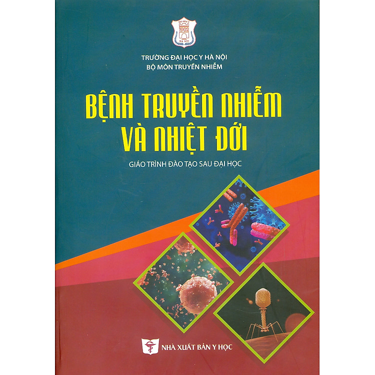 Bệnh Truyền Nhiễm Và Nhiệt Đới (Giáo trình Đào tạo sau Đại học)