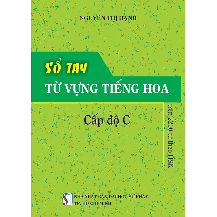 Sổ Tay Từ Vựng Tiếng Hoa Cấp Độ C