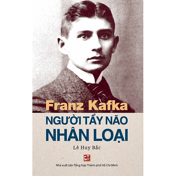 Franz Kafka – Người Tẩy Não Nhân Loại (TB2024)