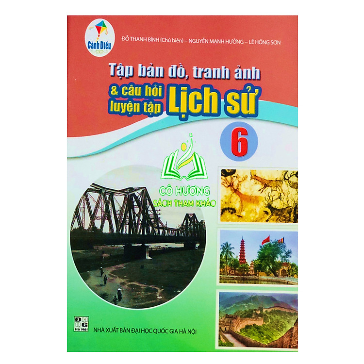 Bản Đồ, Tranh Ảnh & Câu Hỏi Luyện Tập Lịch Sử 6 (Cánh Diều)