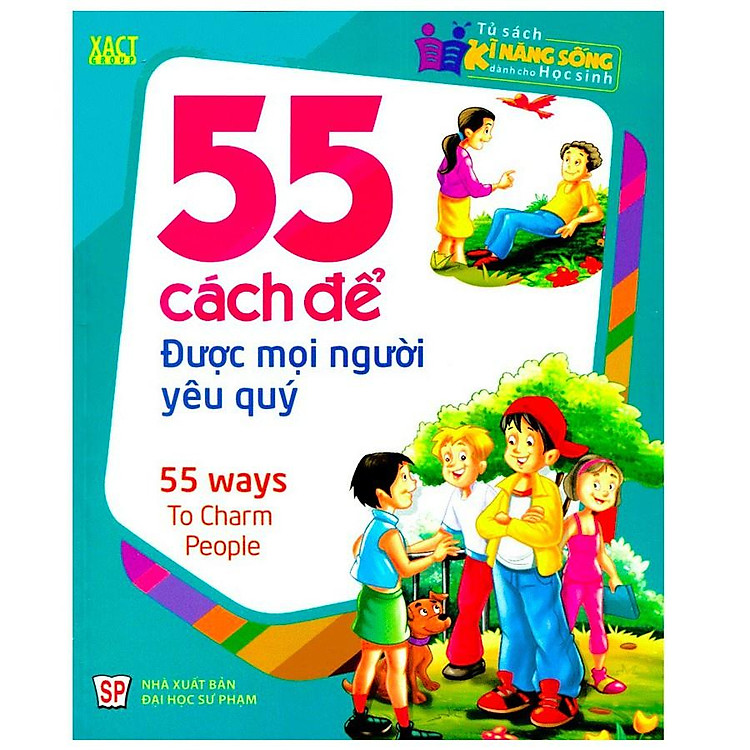 Tủ Sách Kĩ Năng Sống Dành Cho Học Sinh – 55 Cách Để Được Mọi Người Yêu Quý