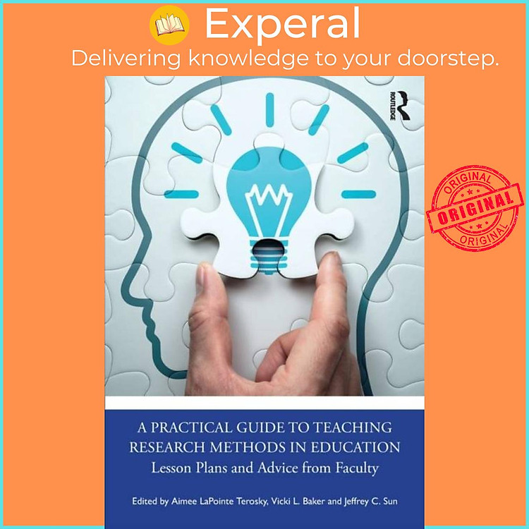 Sách - A Practical Guide to Teaching Research Methods in Education - Lesson Pl by Jeffrey C. Sun (UK edition, paperback)