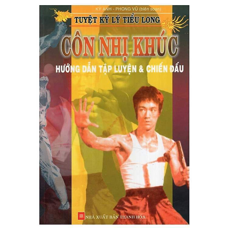 Tuyệt Kỹ Lý Tiểu Long – Côn Nhị Khúc – Hướng Dẫn Tập Luyện Và Chiến Đấu