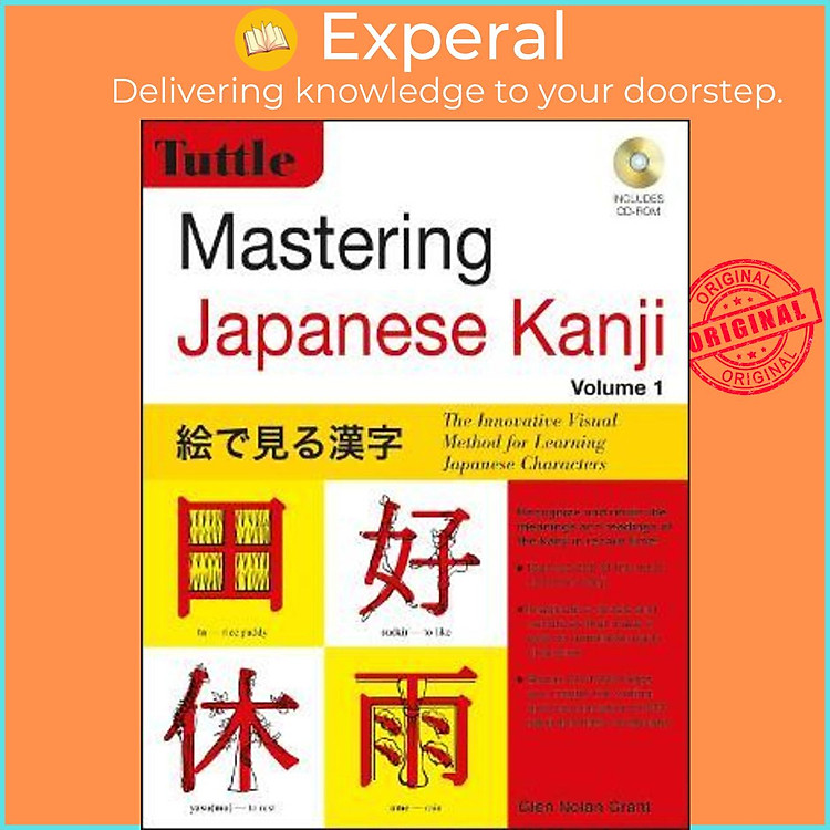 Sách - Mastering Japanese Kanji : The Innovative Visual Method for Learning by Glen Nolan Grant (US edition, paperback)