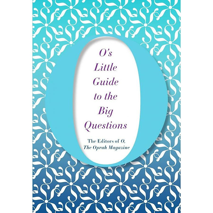 O's Little Guide to the Big Questions (O's Little Books/Guides)
