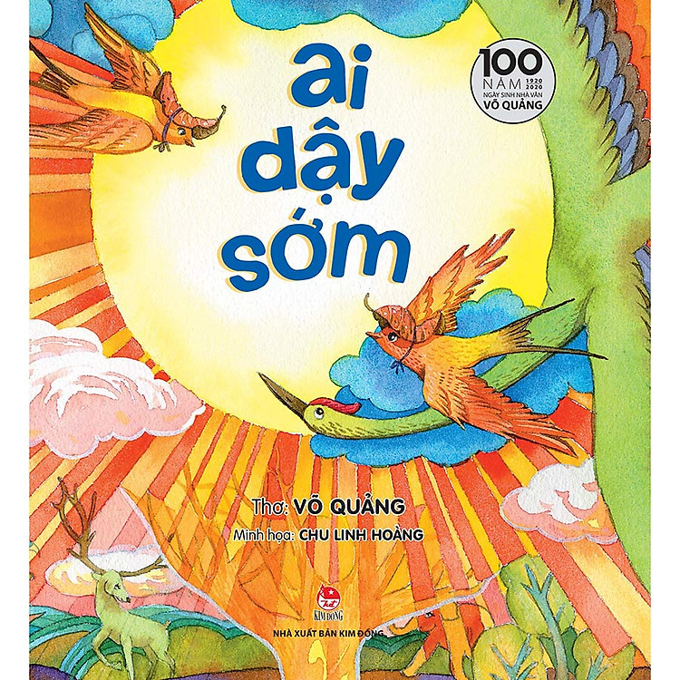 Ai Dậy Sớm – Ấn Bản Kỉ Niệm 100 Năm Ngày Sinh Nhà Văn Võ Quảng