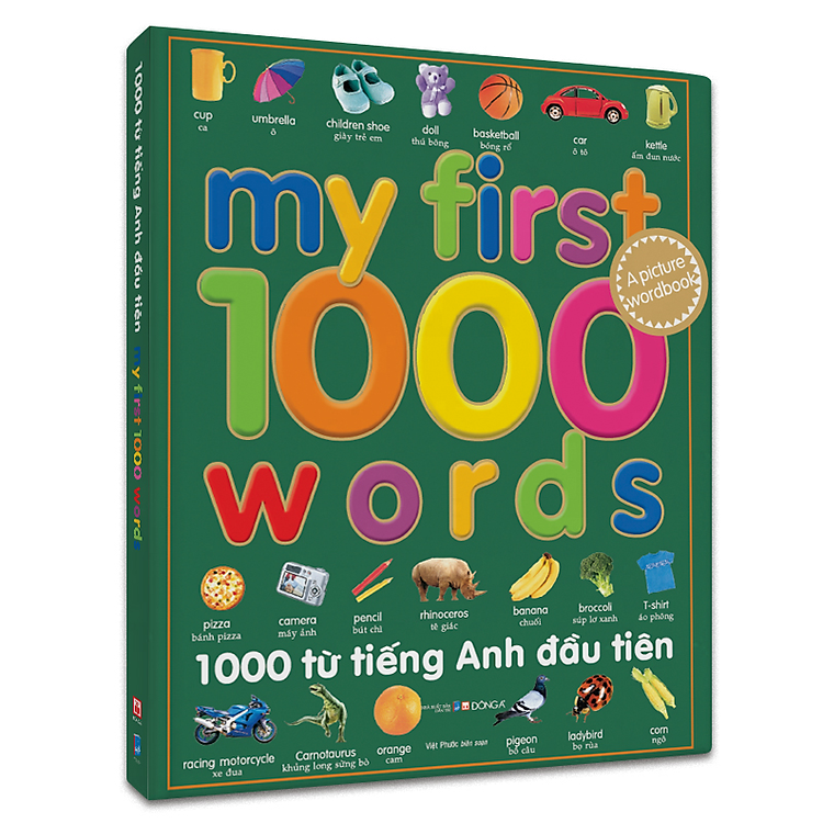 Một Nghìn Từ Tiếng Anh Đầu Tiên - My First 1000 Words (Tái Bản)
