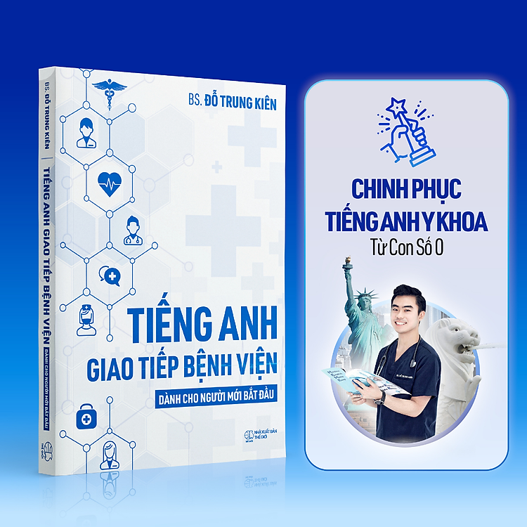 Tiếng Anh Giao Tiếp Bệnh Viện Dành Cho Người Mới Bắt Đầu (Phiên Bản Mới Nhất 2024)