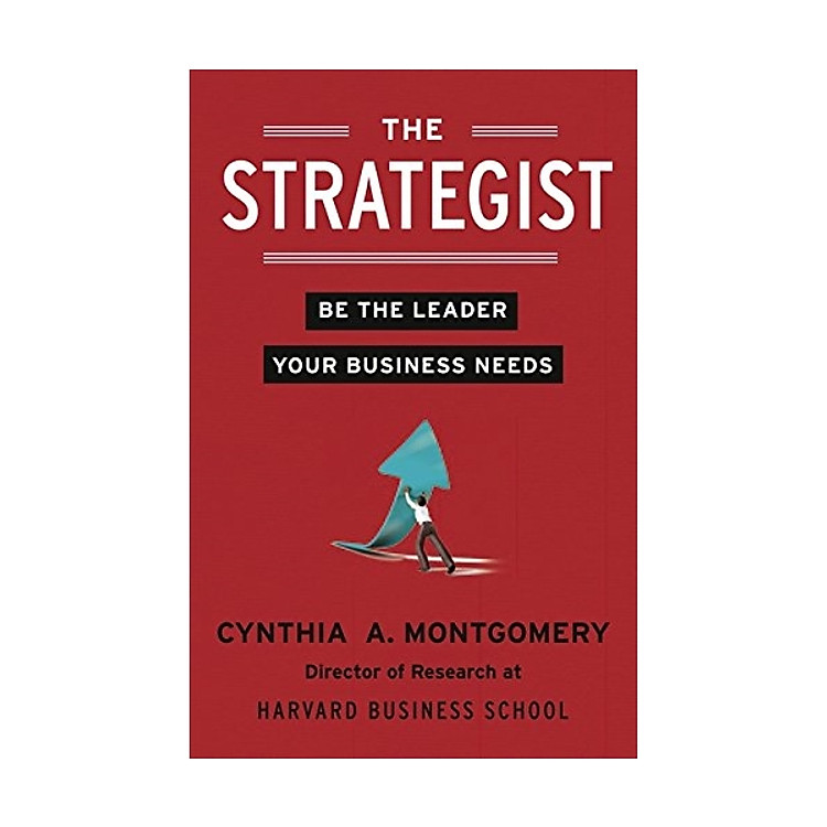 The Strategist: Be The Leader Your Business Needs