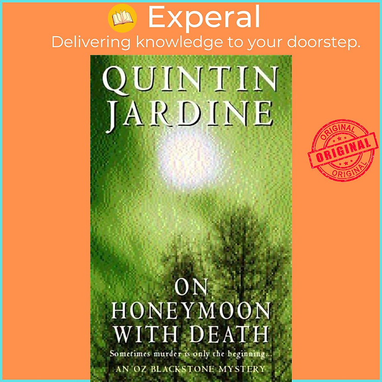 Sách - On Honeymoon with (Oz Blackstone series, Book 5) - A twisting cr by Quintin Jardine (UK edition, paperback)