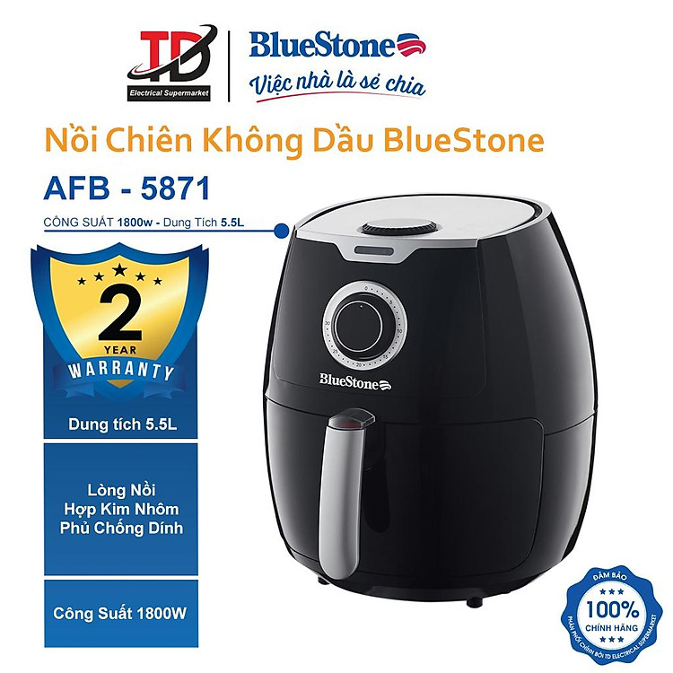 Nồi chiên không dầu Bluestone AFB-5871 -5.5 lít - Công Suất 1800W - Hàng Chính Hãng