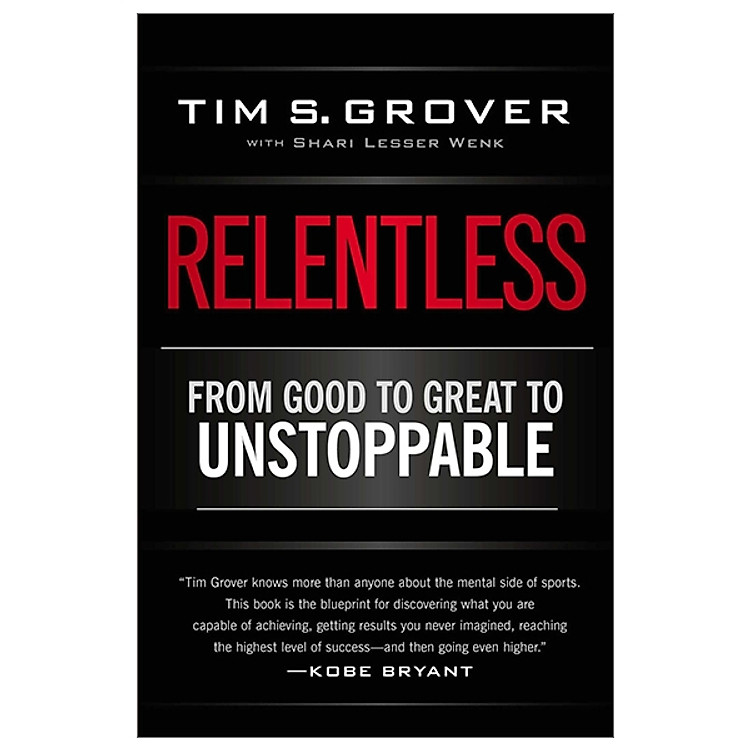 Relentless: From Good to Great to Unstoppable