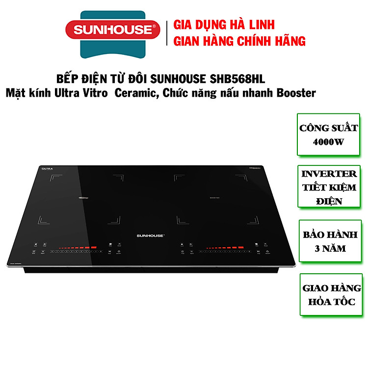 Bếp từ đôi Sunhouse SHB568HL, Công suất 4000W, Mặt kính Ultra Vitro Ceramic, bo viền 4 cạnh sang trọng, chắc chắn, Chức năng nấu nhanh Booster, Bảng điều khiển Slider Control...