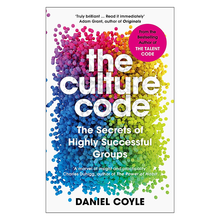 The Culture Code: The Secrets Of Highly Successful Groups