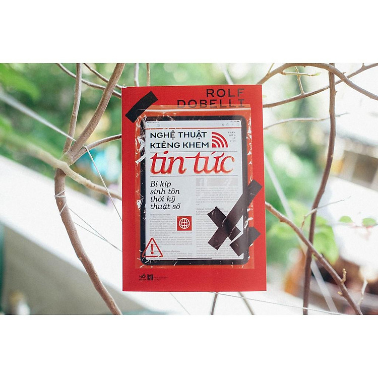 Nghệ thuật kiêng khem tin tức - Bí kíp sinh tồn thời kỹ thuật số - Ảnh 2