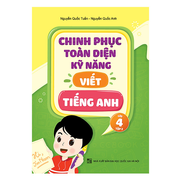 Sách Chinh Phục Toàn Diện Kỹ Năng Viết Tiếng Anh Lớp 4 (Tập 2)