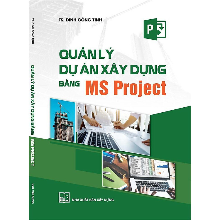 Quản Lý Dự Án Xây Dựng Bằng Ms Project - Ảnh 2
