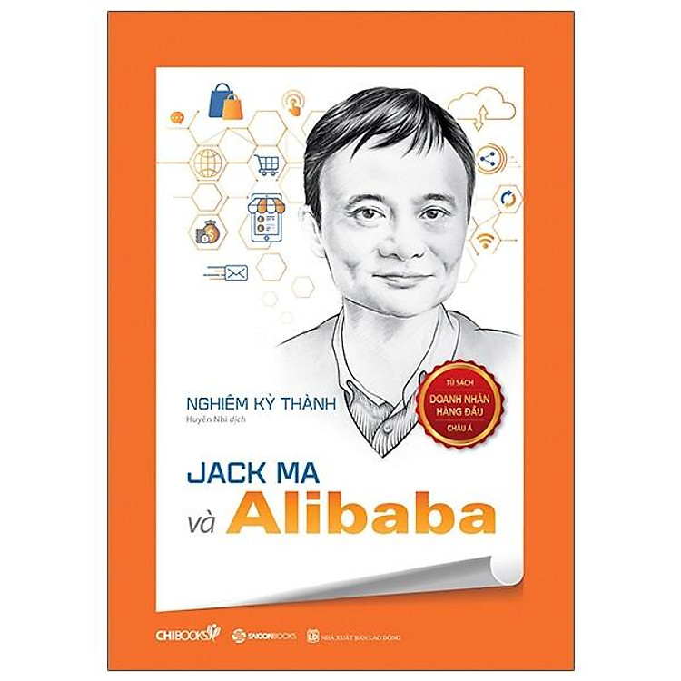 Jack Ma Và Alibaba – Tủ Sách Doanh Nhân