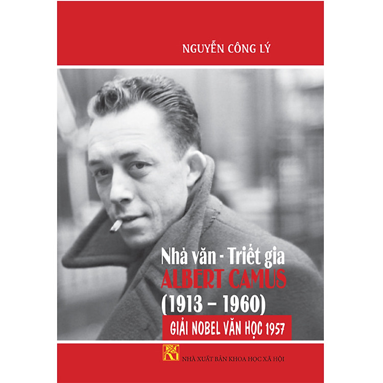 Sách Nhà Văn- Triết Gia Albert Camus (1913-1960)