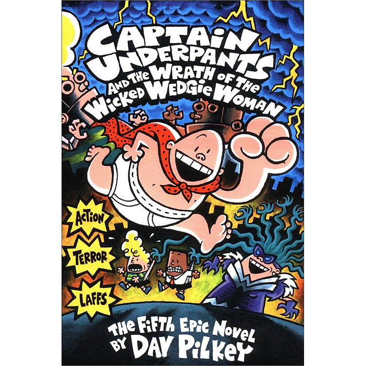 Sách Captain Underpants #5:Wrath Of The Wicked Wedgie Woman (Asia)