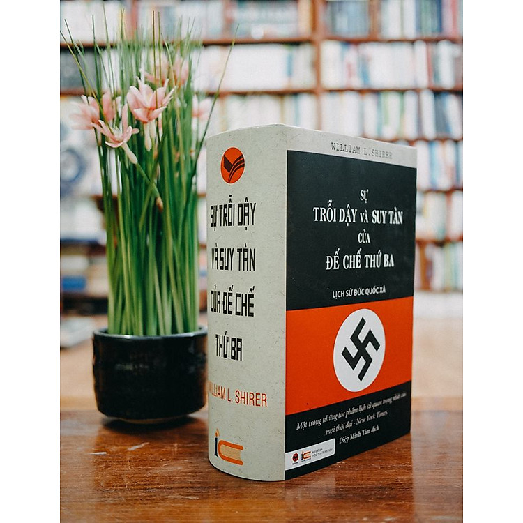 Lịch Sử Thế Giới: Sự Trỗi Dậy Và Suy Tàn Của Đế Chế Thứ Ba – Lịch Sử Đức Quốc Xã