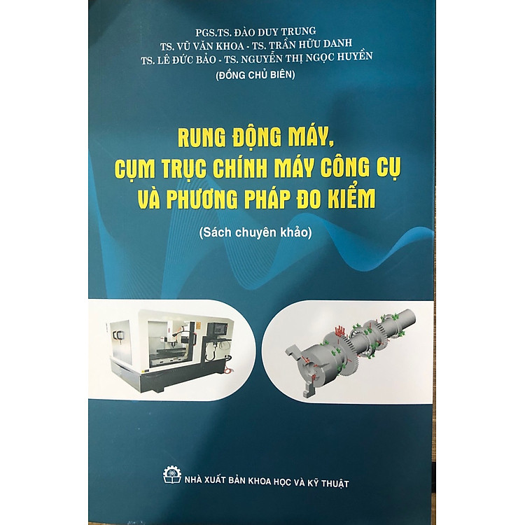 Rung Động Máy, Cụm Trục Chính Máy Công Cụ Và Phương Pháp Đo Kiểm