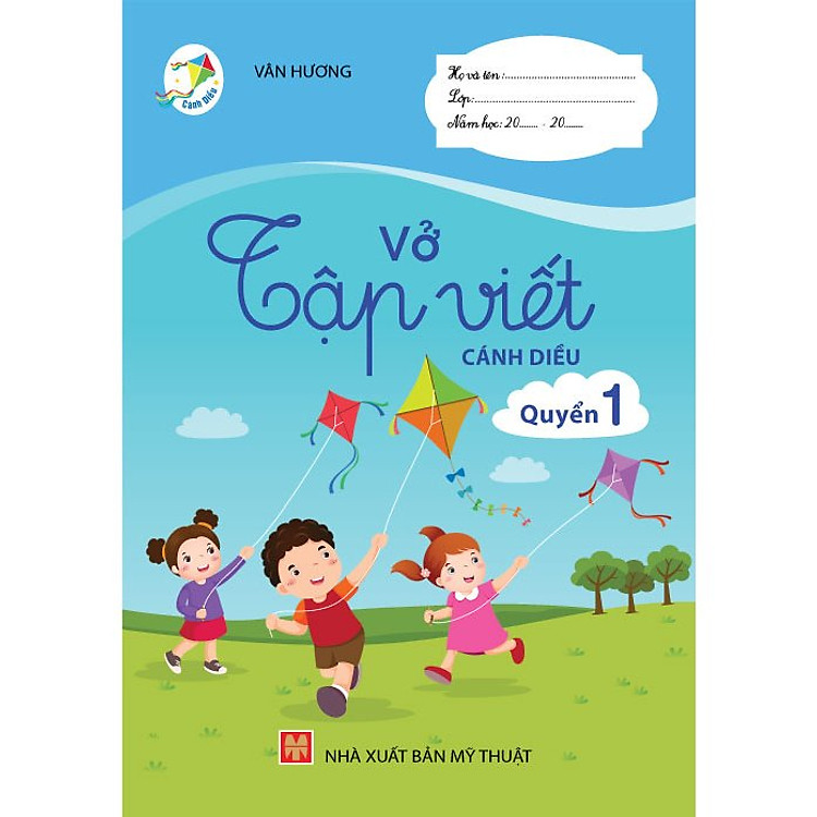 Vở Tập Viết – Cánh Diều – Quyển 1