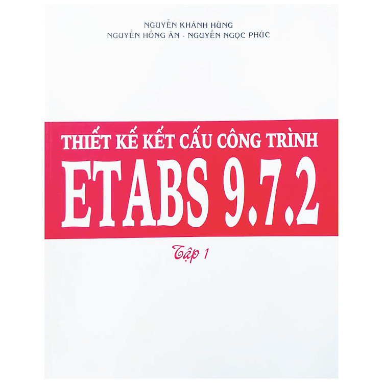 Thiết Kế Kết Cấu Công Trình ETABS 9.7.2