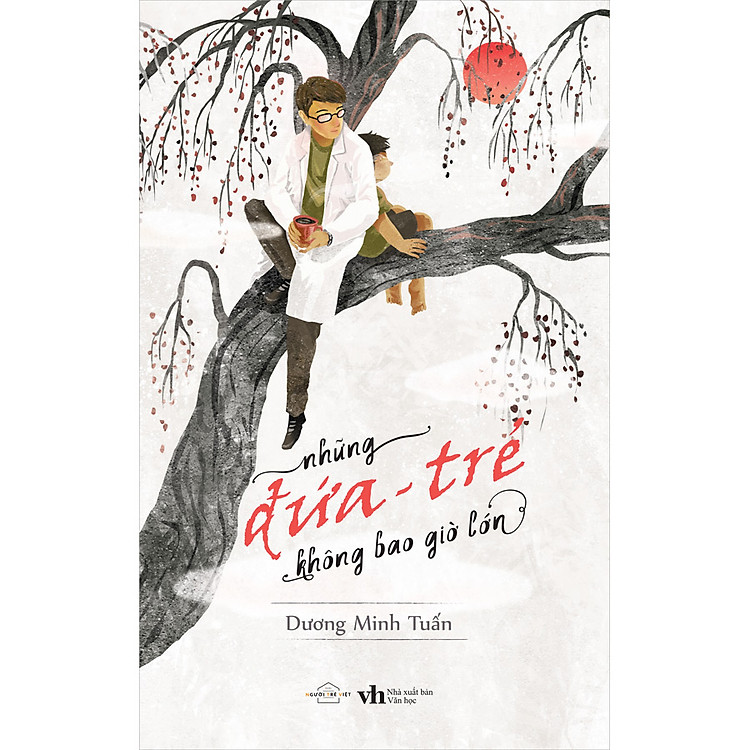 Sách Những Đứa Trẻ Không Bao Giờ Lớn (Tái Bản)