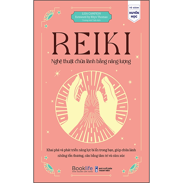 Mua tại Newshop: Reiki - Nghệ Thuật Chữa Lành Bằng Năng Lượng