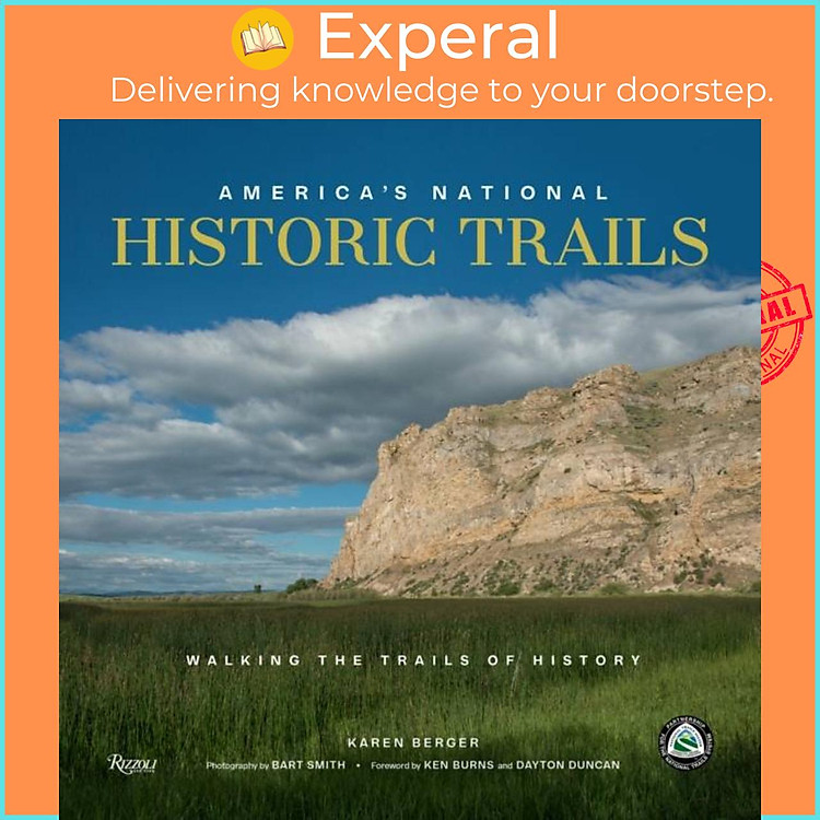 Sách - America's National Historic Trails - Walking the Trails of History by Karen Berger (UK edition, hardcover)