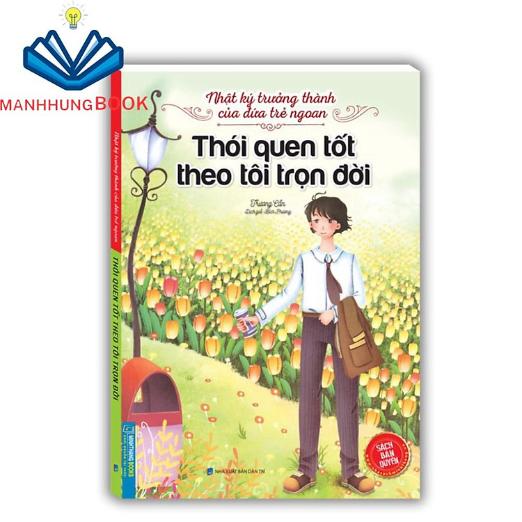 Nhật Ký Trưởng Thành Của Đứa Trẻ Ngoan – Thói Quen Tốt Theo Tôi Trọn Đời