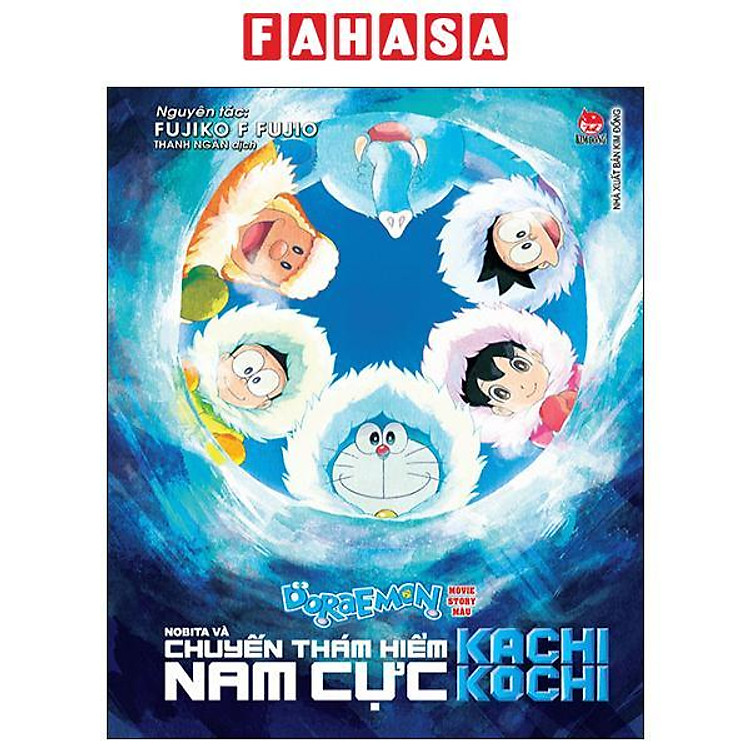Sách - Doraemon - Movie Story Màu - Nobita Và Chuyến Thám Hiểm Nam Cực Kachi Kochi