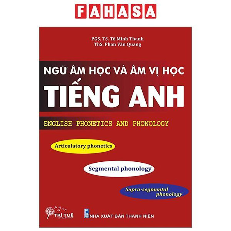 Ngữ Âm Học Và Âm Vị Học Tiếng Anh – English Phonetics And Phonology